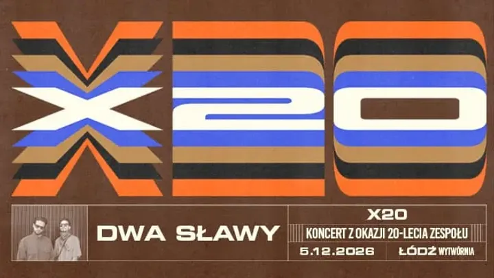 DWA SŁAWY - X20 / WYTWÓRNIA ŁÓDŹ