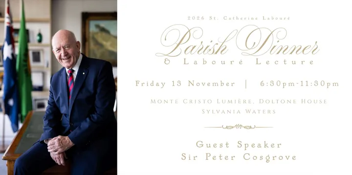 Parish Dinner & Laboure Lecture 2026 with Sir Peter Cosgrove (SOLD OUT)