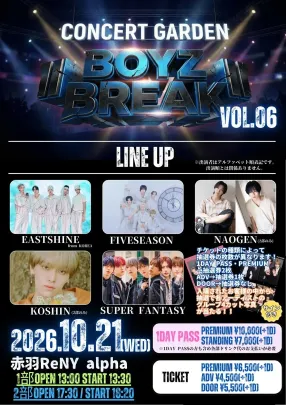 CONCERT GARDEN BOYZ BREAK Vol.6【2部】