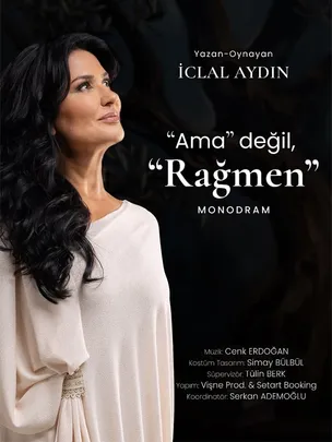 İclal Aydın Ama Değil, RAĞMEN