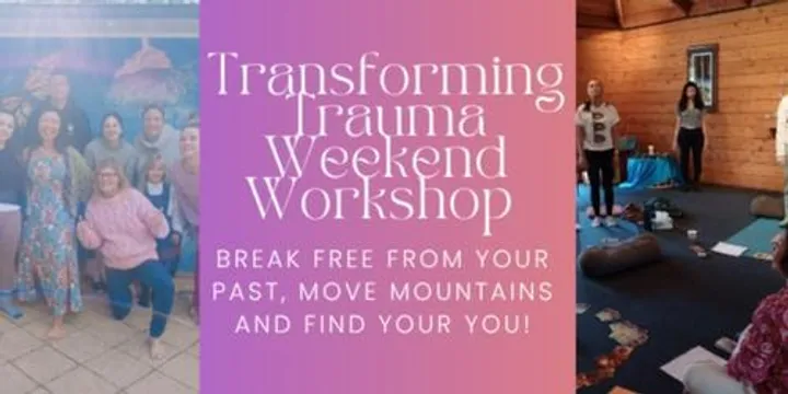 Transforming Trauma Weekend Workshop South Australia