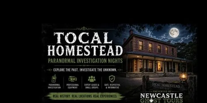 Tocal Homestead Paranormal Investigation Night November 2026