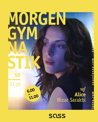 Morgengymnastik with Nizar Sarakbi, Alice