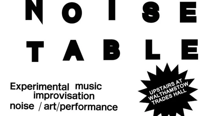 NOISE TABLE: Furrowed & Colin Webster / Hannah Dargavel-Leafe / Karina Townsend