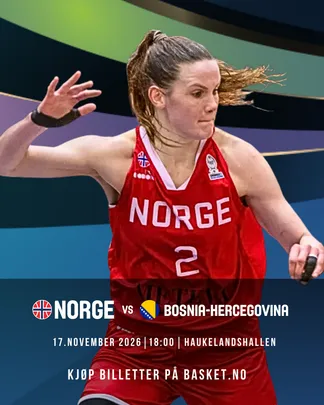 NORGE VS BOSNIA PRE-KVALIK EM BASKETBALL 2029 KVINNER - HAUKELANDSHALLEN