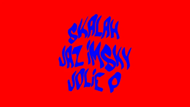 Blank presents: SKALAH, JAZ IMSKY & Jolie P
