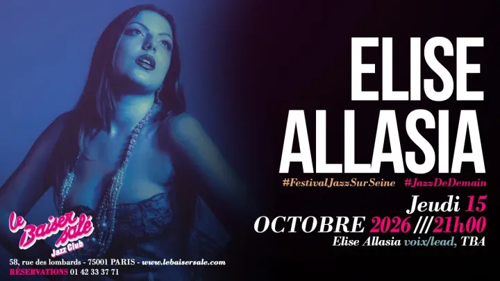 #FestivalJazzSurSeine2026 #JazzDeDemain ELISE ALLASIA