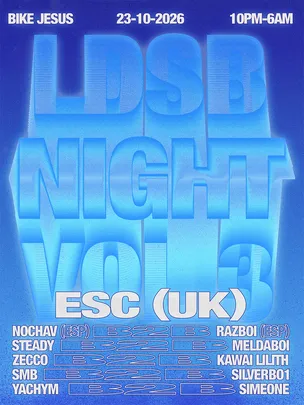 LDSB Night vol.3 - ESC (UK), NOCHAV (ESP), Razboi (ESP)