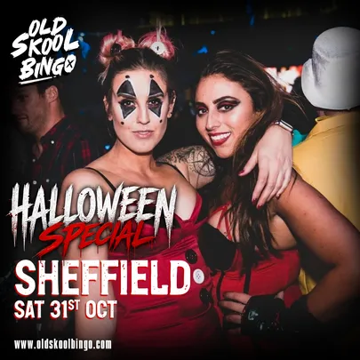 Old Skool Bingo Sat 31st Oct Halloween Sheffield Special