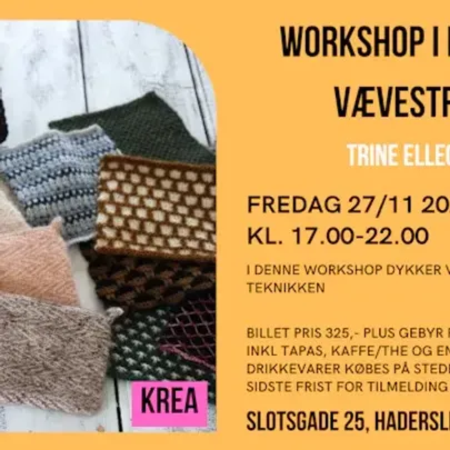 WORKSHOP i MODERNE VÆVESTRIK. V. Trine Ellegaard