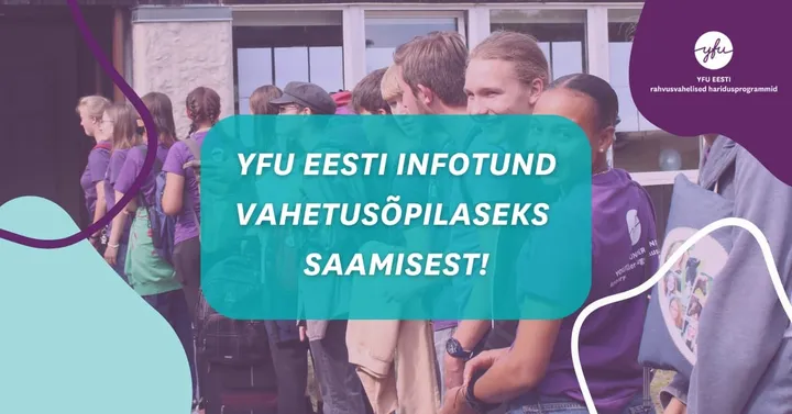 YFU Eesti infotund vahetusõpilaseks saamisest! (Tartus)