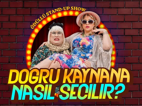 Doğru Kaynana Nasıl Seçilir - Ödüllü Stand-Up!
