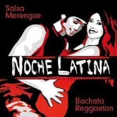 Noche Latina - Tanzparty