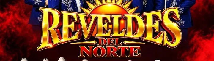 REVELDES DEL NORTE, LOS ELEGIDOS, & MAS