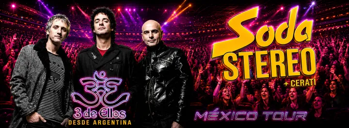 3 de Ellos en Monterrey - Soda Stereo & Cerati Homenaje