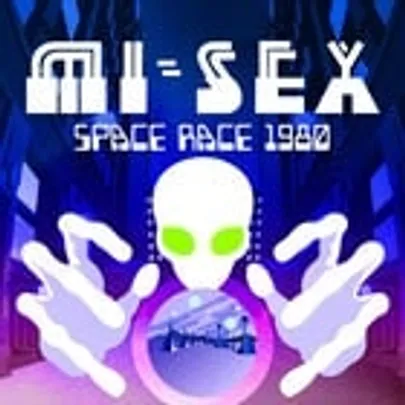 MI-SEX | Space Race 1980 Tour w/ special guests LIP99
