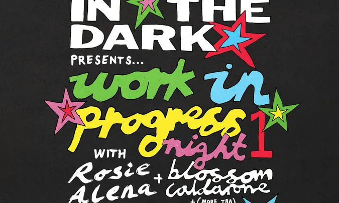 BETTER IN THE DARK - Rosie Alena, Blossom Caldarone