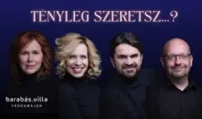 TÉNYLEG SZERETSZ...?