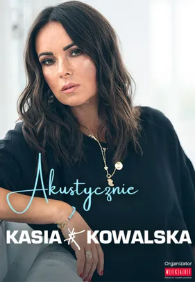 Kasia Kowalska - koncert