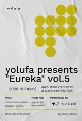 yolufa presents "Eureka" vol.5