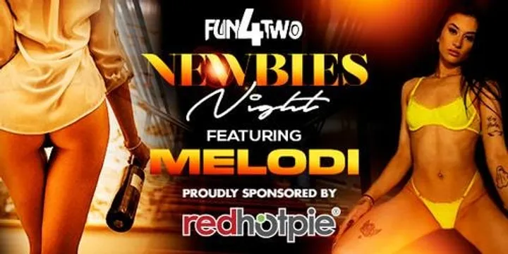 Newbie Night Featuring Melodi