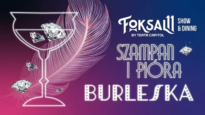 Burleska - szampan i pióra