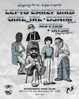 Photogenique Records x No.Vista with Left Early Bird, girl_irl, D3NIM, Mvtte0 + Jay3m