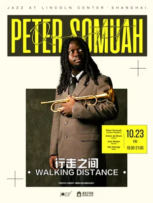 Walking Distance·行走之间| Peter Somuah四重奏