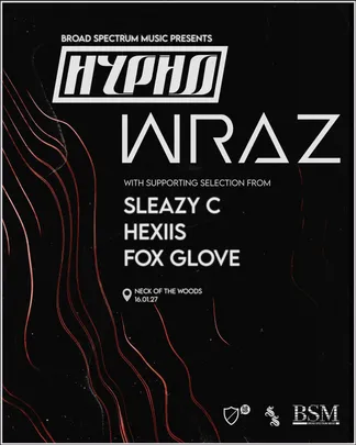Broad Spectrum Music Presents: Wraz And Hypho
