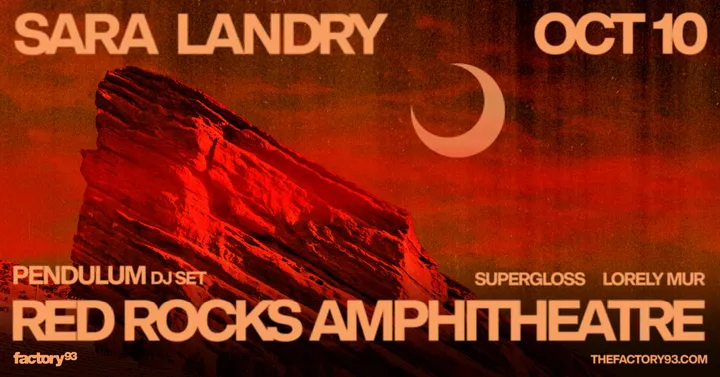 Sara Landry at Red Rocks with Pendulum, Supergloss, & Lorely Mur