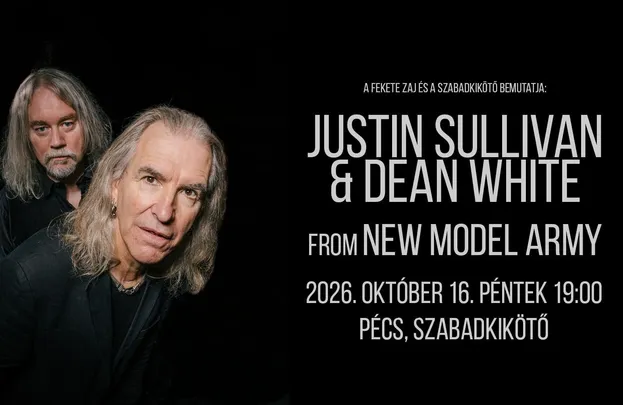 Justin Sullivan & Dean White (New Model Army) // Pécs, Szabadkikötő