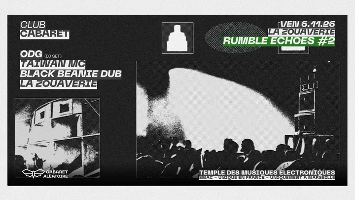Club Cabaret X La Zouaverie: Rumble Echoes #2