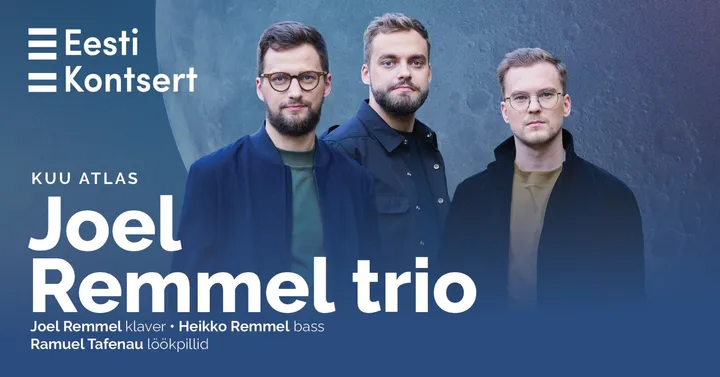 Kuu atlas. Joel Remmel trio
