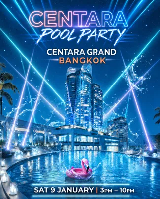 ROOFTOP POOL PARTY - CENTARA GRAND BANGKOK