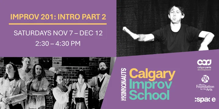 Improv 201: Intro Part 2 - 6 WEEKS - November 2026