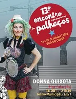 Donna Quixota | XIII Encontro Internacional de Palhaços
