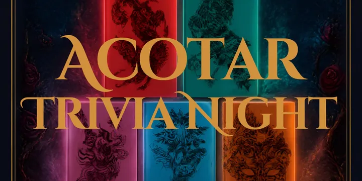 ACOTAR Trivia Night