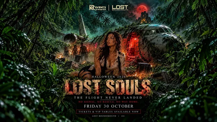 LOST SOULS: The Flight That Never Landed HALLOWEEN @ Lost Bournemouth🔥