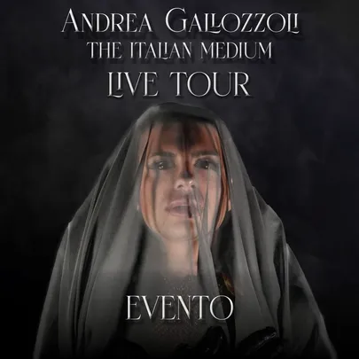 ANDREA GALLOZZOLI – THE ITALIAN MEDIUM LIVE – RINASCITA @Cinema Teatro Acacia Napoli