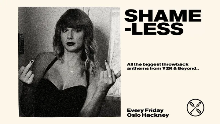 Shameless - 00's & 10's Pop Anthems