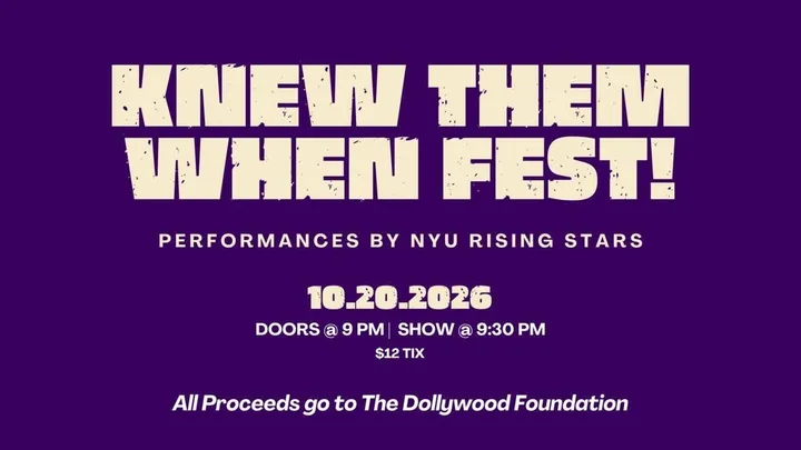 Knew Them When Fest: Performances by NYU Rising Stars