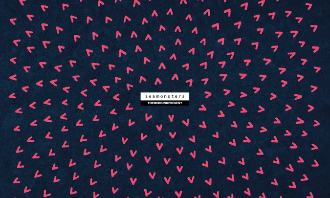 The Wedding Present: Seamonsters 35th Anniversary