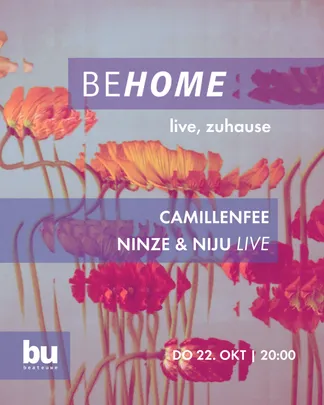 Be Home /// Ninze & Niju (live), Camillenfee b2b alefala