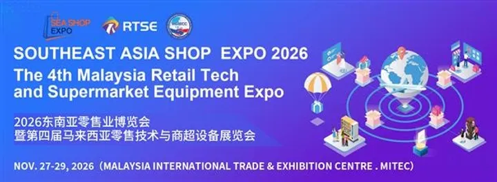 (SEA Shop 2026) THE 4th Malaysia Retail Technology & Supermarket Equipment Expo