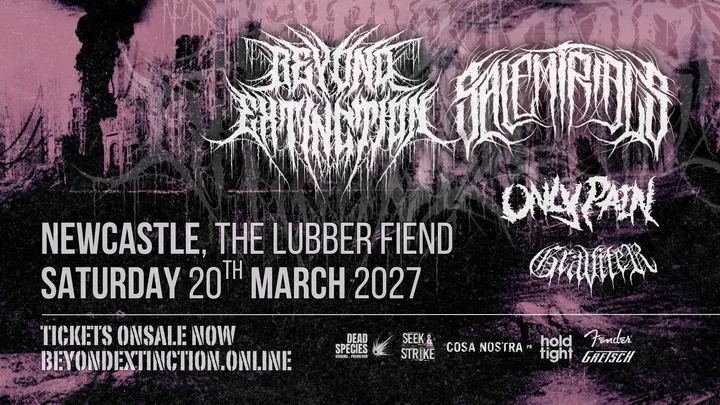 NEWCASTLE: BEYOND EXTINCTION + SALEM TRIALS @ LUBBER FIEND 20.3.27