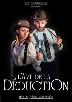 L'Art de la Déduction | Les Complices Impro