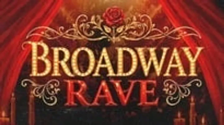 Broadway Rave (18+)