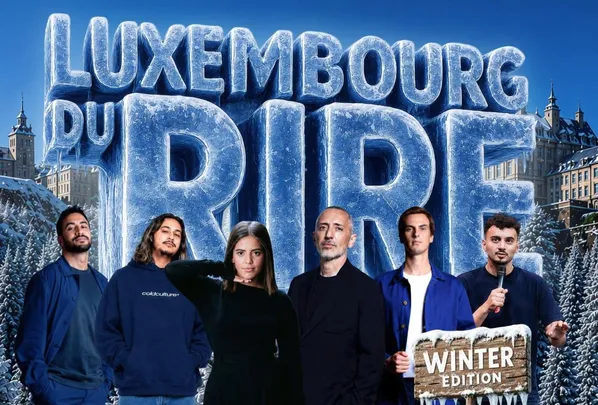 LUXEMBOURG DU RIRE WINTER EDITION