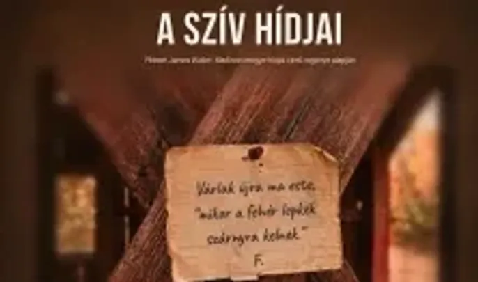 Garabonciás Színtársulat: A szív hídjai