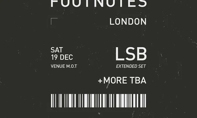 footnotes presents: LSB (Extended Set) + Special Guests